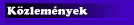 K�zlem�nyek jegyz�ke
