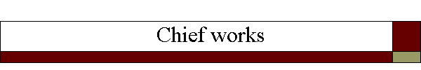 Chief works