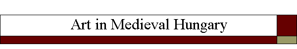 Art in Medieval Hungary